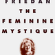 Illustration for article titled Looking Back at the Many Ways Publishers Have Packaged The Feminine Mystique